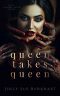 [Their Vampire Queen 03] • Queen Takes Queen